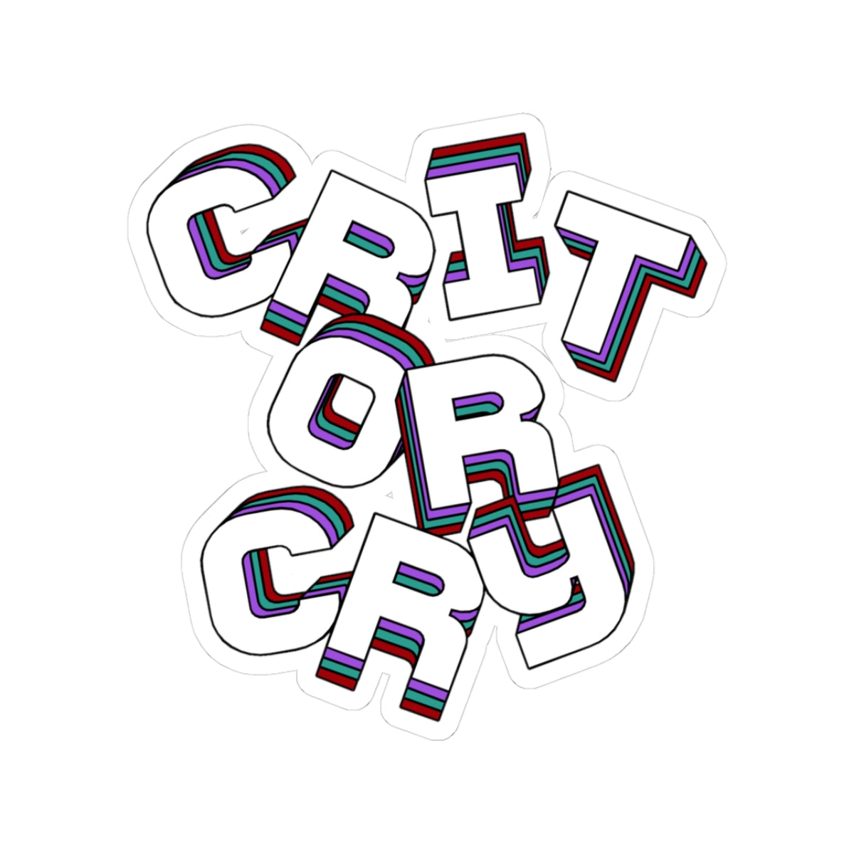 Crit or Cry Sticker